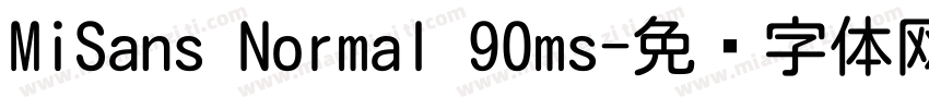 MiSans Normal 90ms字体转换